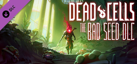 Dead Cells: The Bad Seed (DLC) 